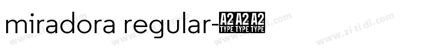 miradora regular字体转换